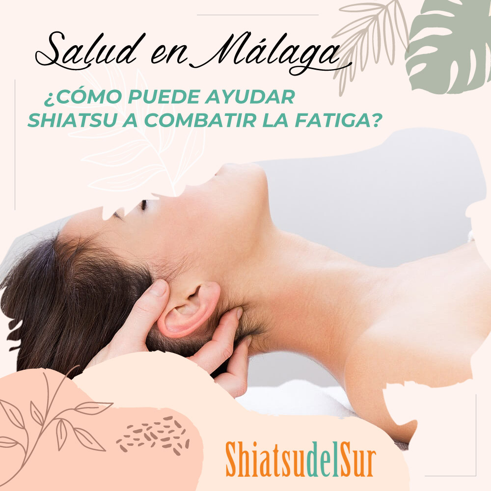 ¿Cómo puede ayudar Shiatsu a combatir la fatiga?