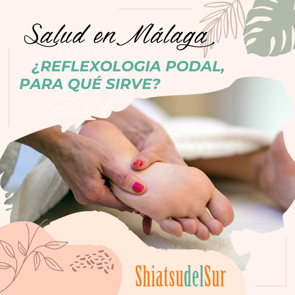 ¿Reflexologia podal, para qué sirve?