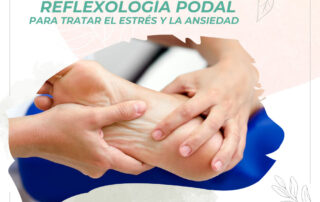 Reflexología podal para tratar el estrés y la ansiedad en Málaga