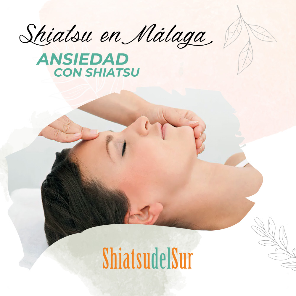 Ansiedad con Shiatsu en Málaga